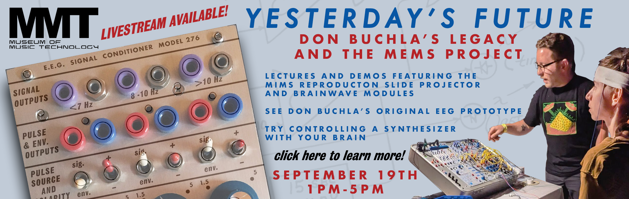 Yesterday's Future: Don Buchla's Legacy and The MEMS Project Yesterday's Future: Don Buchla's Legacy and The MEMS Project